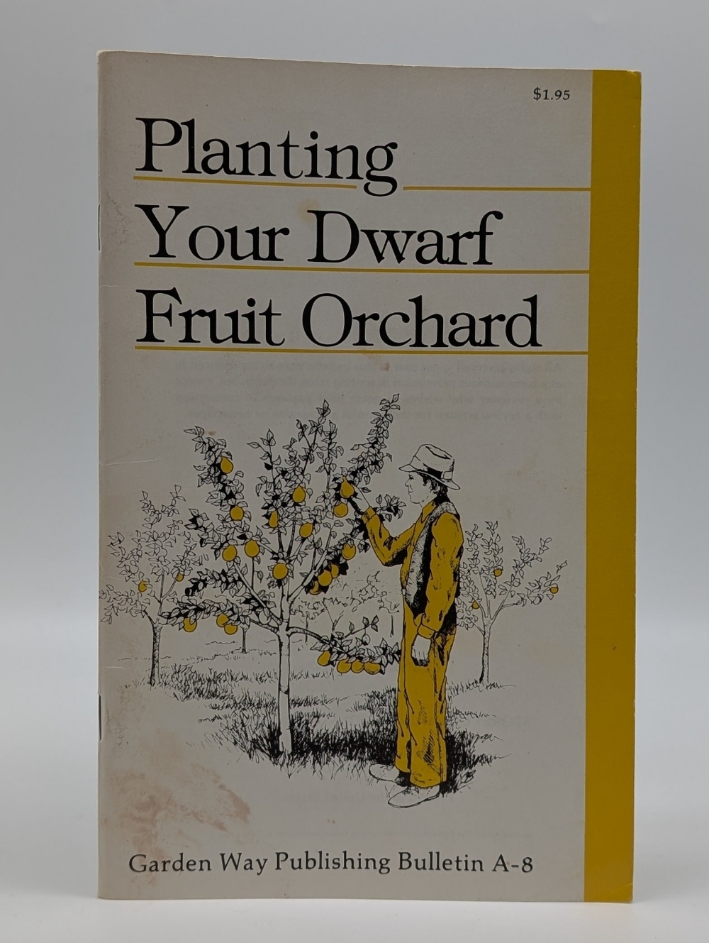 Planting Your Dwarf Fruit Orchard - Garden Way Publishing Bulletin A-8